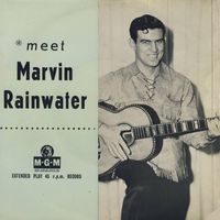 Marvin Rainwater - Meet Marvin Rainwater [EP]